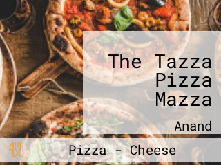 The Tazza Pizza Mazza