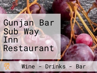 Gunjan Bar Sub Way Inn Restaurant