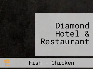 Diamond Hotel & Restaurant