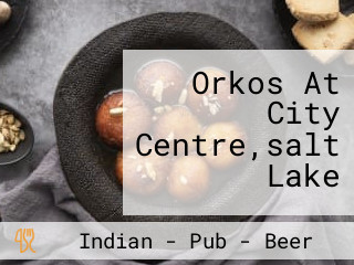 Orkos At City Centre,salt Lake