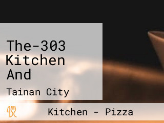 The-303 Kitchen And