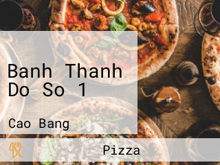 Banh Thanh Do So 1