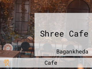 Shree Cafe