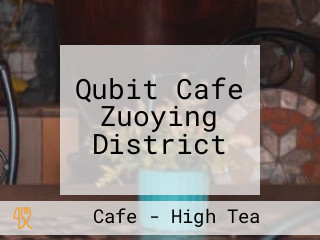 Qubit Cafe Zuoying District