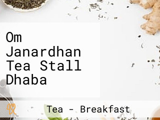 Om Janardhan Tea Stall Dhaba