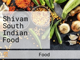 Shivam South Indian Food