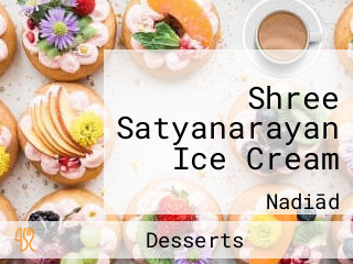 Shree Satyanarayan Ice Cream