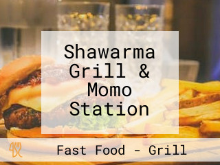 Shawarma Grill & Momo Station