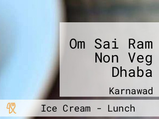 Om Sai Ram Non Veg Dhaba