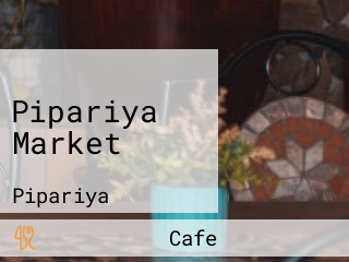 Pipariya Market