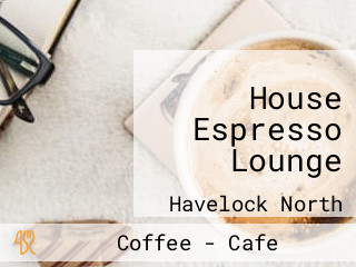 House Espresso Lounge