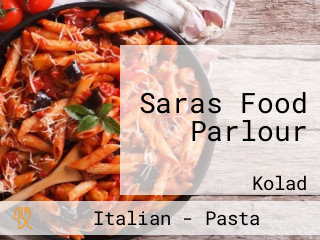 Saras Food Parlour