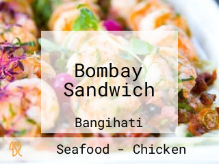 Bombay Sandwich