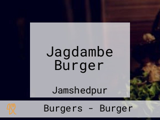 Jagdambe Burger