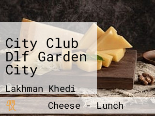 City Club Dlf Garden City