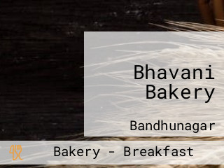 Bhavani Bakery