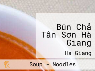 Bún Chả Tân Sơn Hà Giang