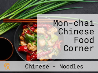 Mon-chai Chinese Food Corner