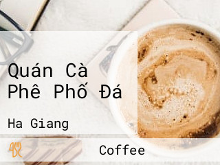 Quán Cà Phê Phố Đá