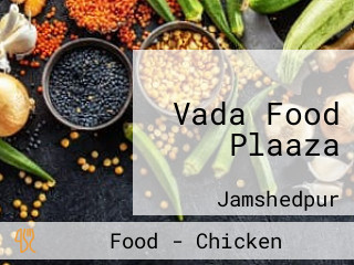 Vada Food Plaaza