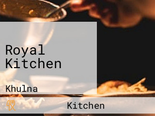 Royal Kitchen