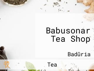 Babusonar Tea Shop