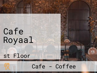 Cafe Royaal