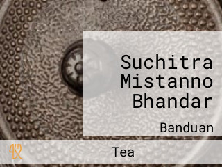 Suchitra Mistanno Bhandar