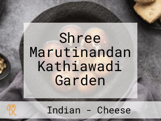 Shree Marutinandan Kathiawadi Garden