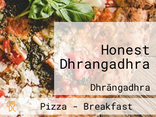 Honest Dhrangadhra