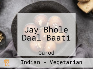 Jay Bhole Daal Baati