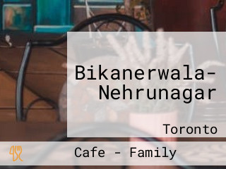 Bikanerwala- Nehrunagar