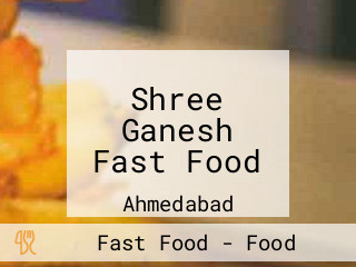 Shree Ganesh Fast Food