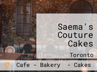 Saema's Couture Cakes