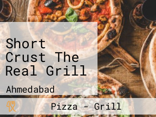 Short Crust The Real Grill