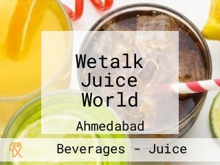 Wetalk Juice World