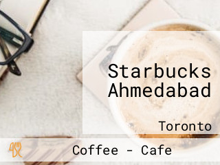 Starbucks Ahmedabad