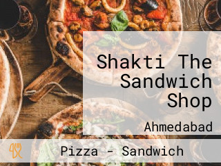 Shakti The Sandwich Shop