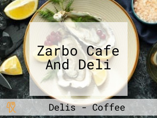 Zarbo Cafe And Deli