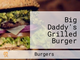 Big Daddy's Grilled Burger Kalayaan Avenue