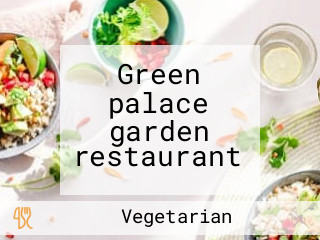 Green palace garden restaurant