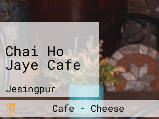 Chai Ho Jaye Cafe