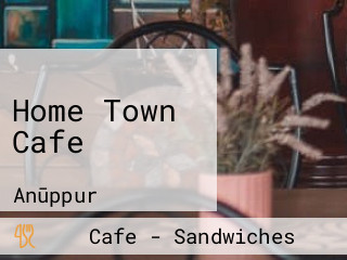 Home Town Cafe