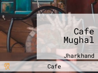 Cafe Mughal