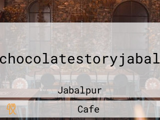 Thechocolatestoryjabalpur