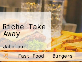 Riche Take Away