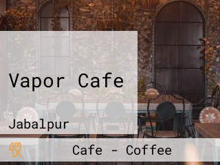 Vapor Cafe