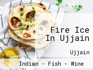 Fire Ice In Ujjain