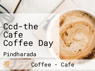 Ccd-the Cafe Coffee Day