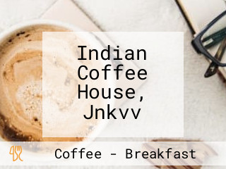 Indian Coffee House, Jnkvv